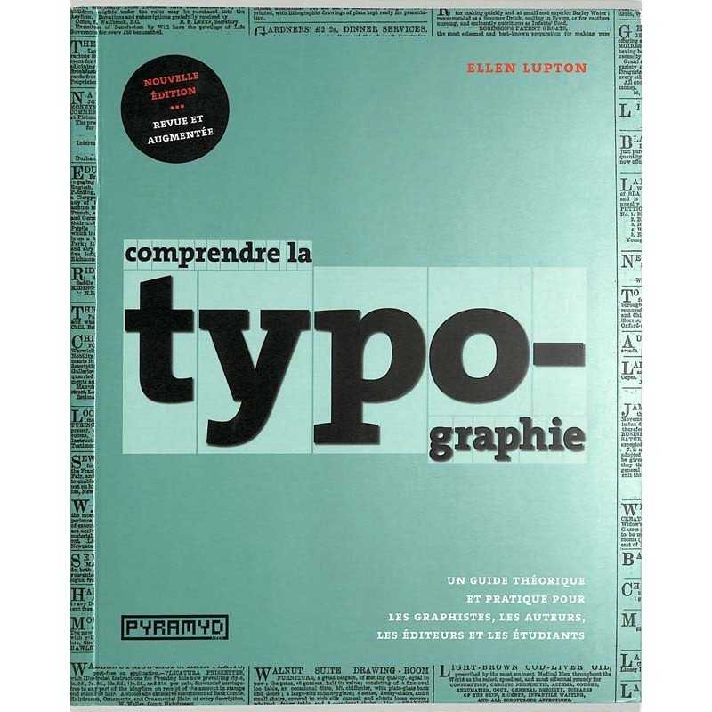 ABAO Arts [Typographie] Lupton (E.) - Comprendre la typographie.