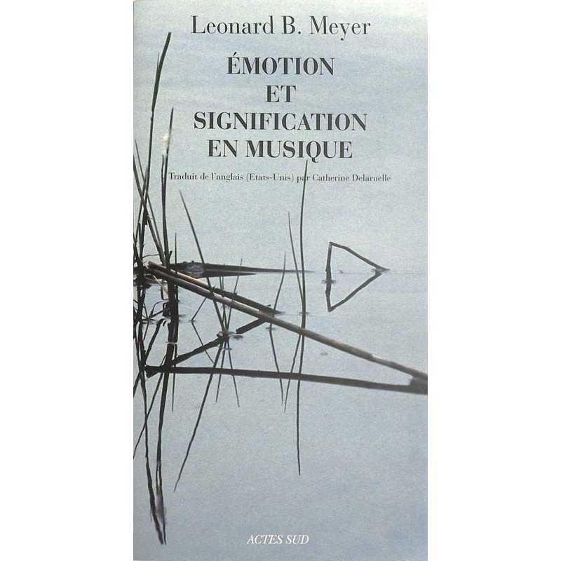 ABAO Arts [Musique] Meyer (LéonardB.) - Emotion et signification en musique.