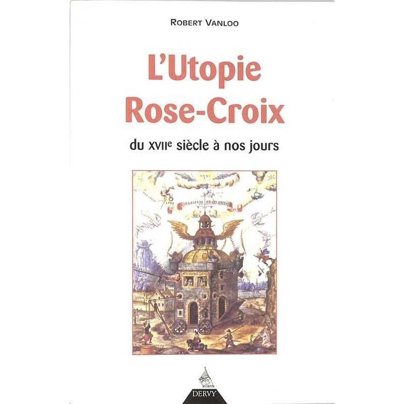 ABAO Franc-Maçonnerie Vanloo (R.) - L'Utopie Rode-Croix.