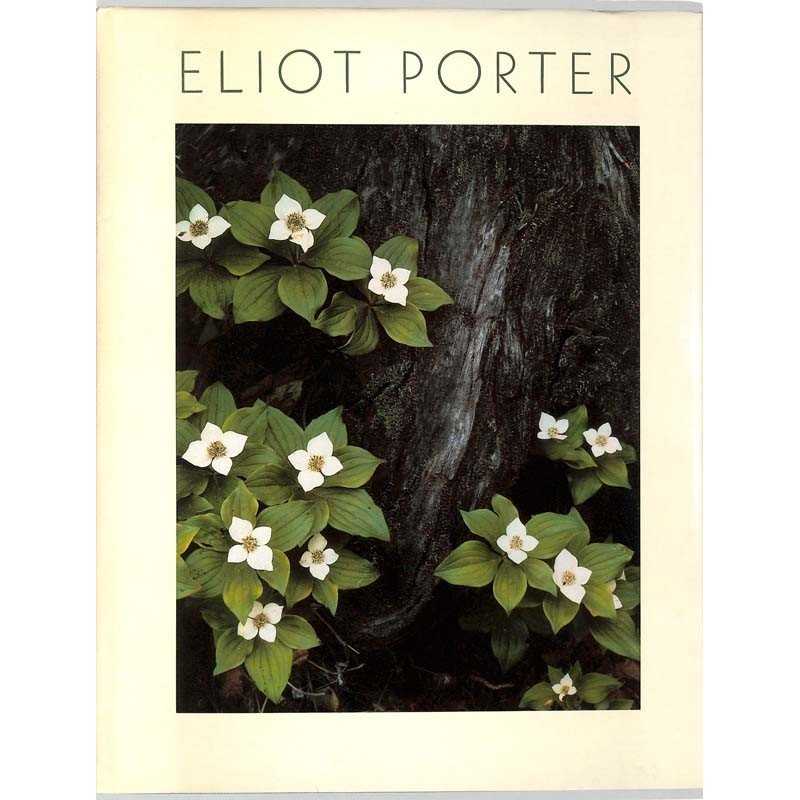 ABAO Photographie [Porter (Eliot)] - Photographs and text by Eliot Porter.