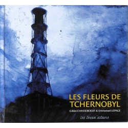 ABAO Livres illustrés Chasseboeuf (Gildas) - Les Fleurs de Tchernobyl. Illustrations d'Emmanuel Lepage.