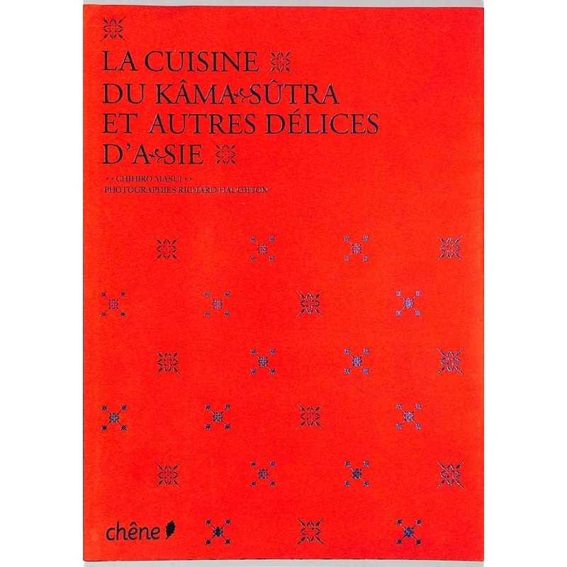 ABAO Cuisine [Asie] Masui (C.) - La Cuisine du kama-sutra et autres délices d'Asie.