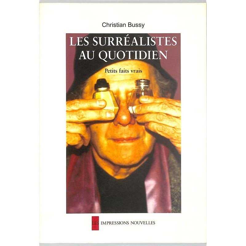 ABAO Arts [Surréalisme] Bussy (c.) - Les Surréalistes au quotidien.