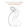 ABAO Peinture, gravure, dessin [Modigliani] Noel (A.) - Modigliani inconnu.