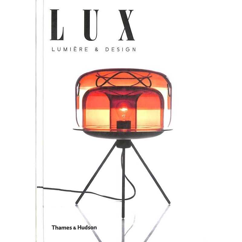 ABAO Arts [Design] Klanten (R.) - Lux. Lumière et design.