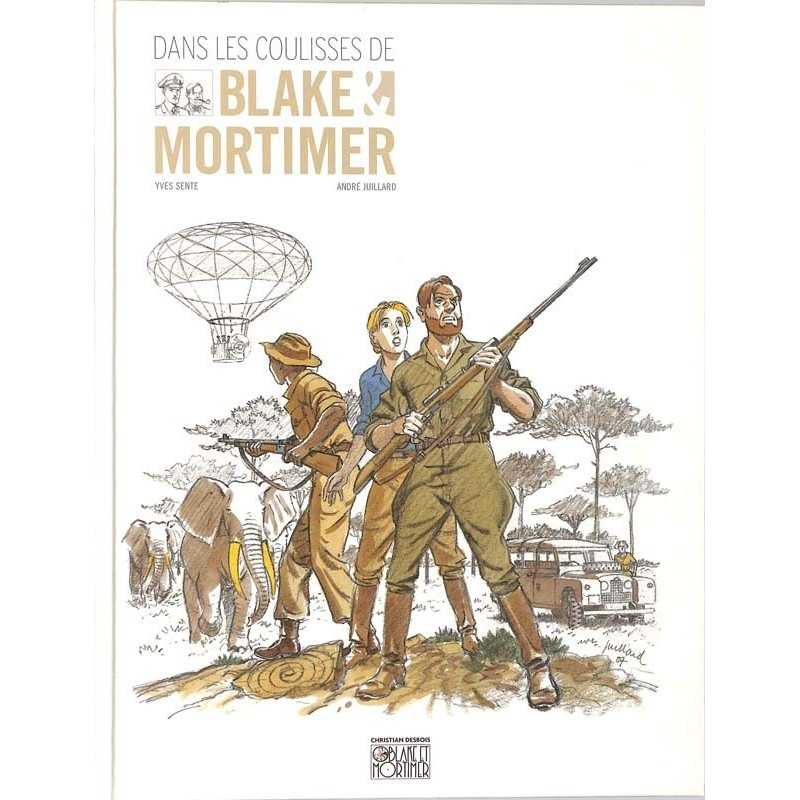 ABAO Blake et Mortimer Dans les coulisses de Blake et Mortimer