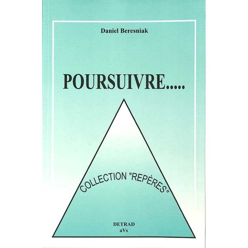 ABAO Franc-Maçonnerie Beresniak (D.) - Poursuivre...