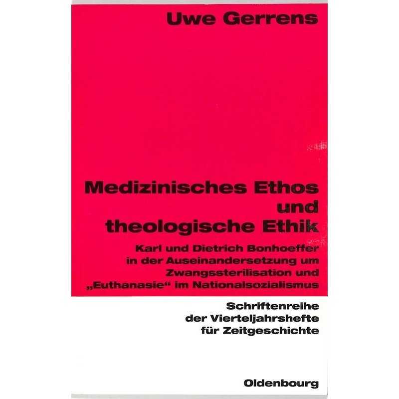 ABAO Histoire Gerrens (U.) - Medizinisches Ethos und theologische Ethik