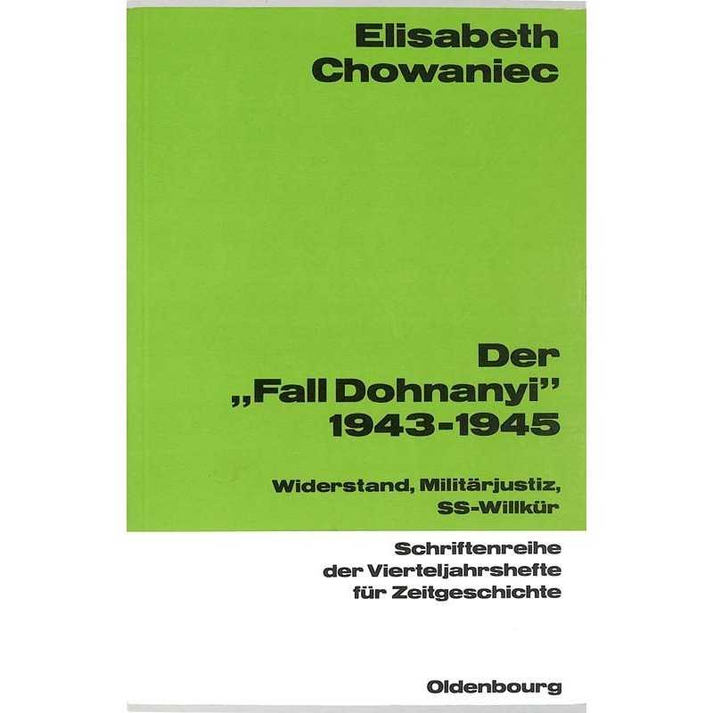 ABAO Histoire Chowaniek (E.) - Der "Fall Dohnanyi" 1943 - 1945