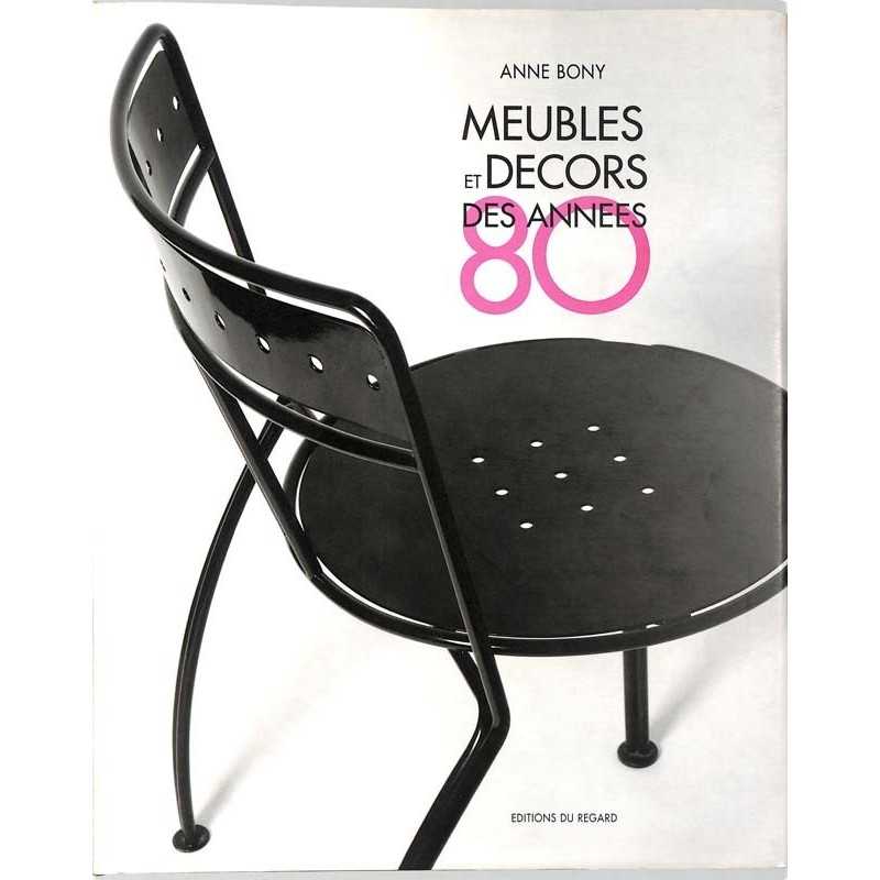 ABAO Arts [Mobilier] Bony (A.) - Meubles et décors des années 80.