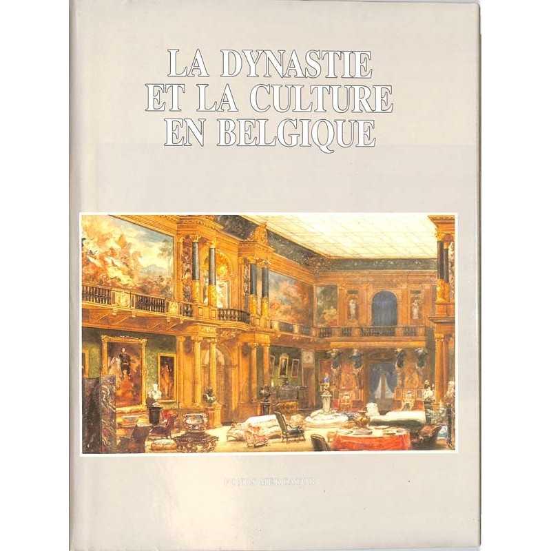 ABAO Histoire [Belgique] Balthazar & Stengers - Le Dynastie et la culture en Belgique.