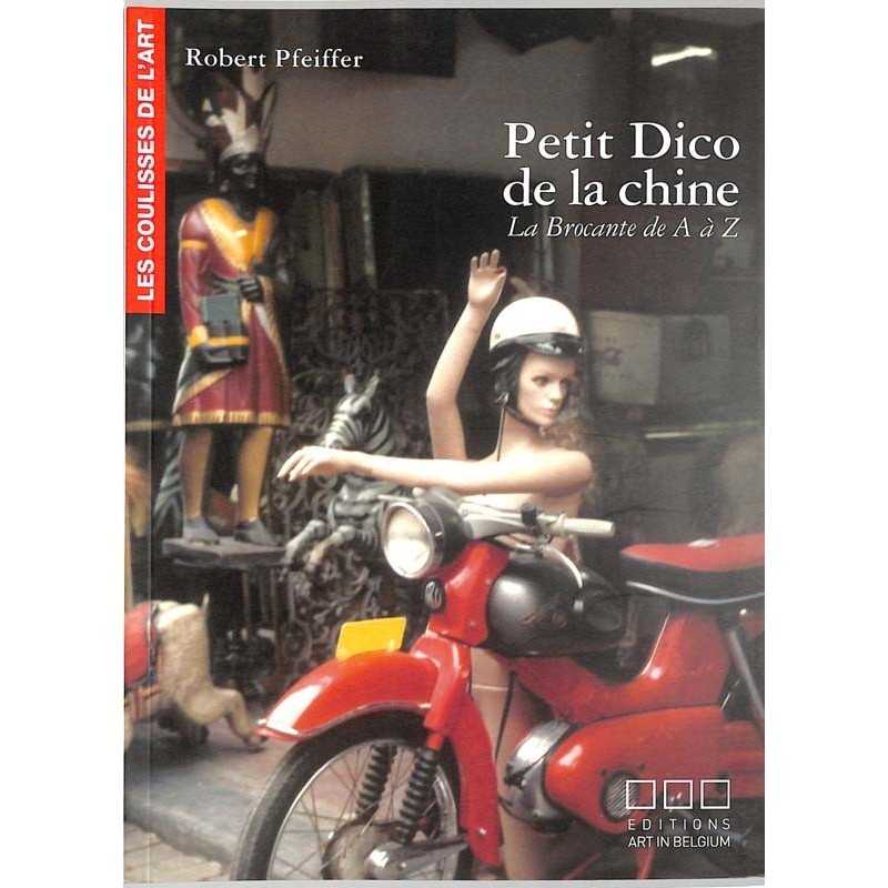 ABAO Essais [Brocante] Pfeiffer (R.) - Petit dico de la chine.