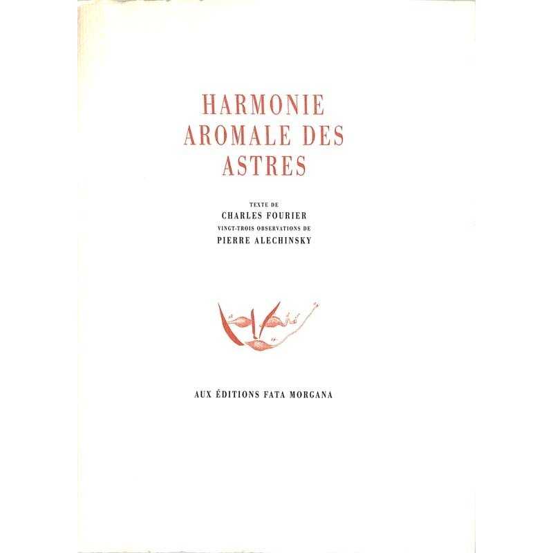 ABAO Arts [Beaux-Arts] Alechinsky (P.) & Fourier (C.) - Harmonie aromale des astres.