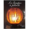 ABAO Collections Mahot (B.) - Les Lampes à pétrole.