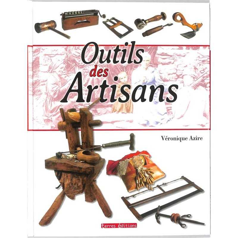 ABAO Essais [Collection] Azire (V.) - Outils des artisans.