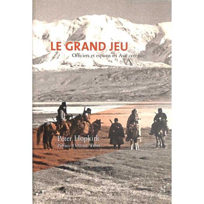 ABAO Histoire [Asie] Hopkirk (P.) - Le Grand jeu.