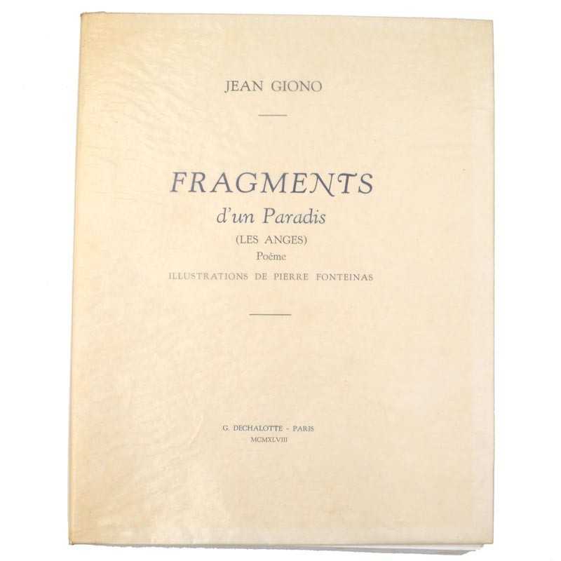 ABAO Livres illustrés Giono (Jean) - Fragments d'un paradis. Illustrations de pierre Fonteinas.