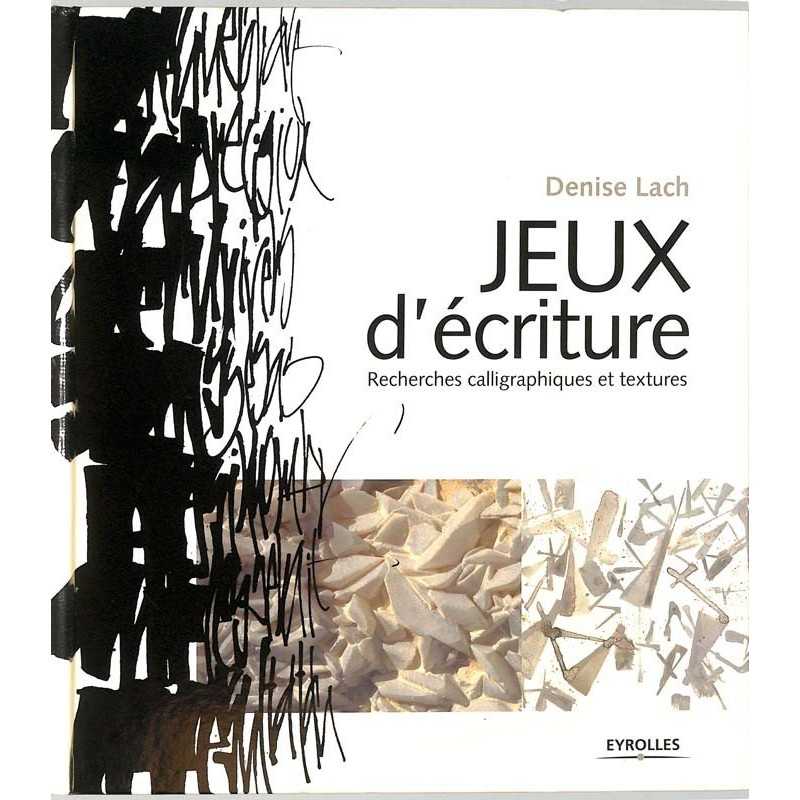 ABAO Arts [Calligraphie] Lach (D.) - Jeux d'écriture.