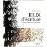 ABAO Arts [Calligraphie] Lach (D.) - Jeux d'écriture.