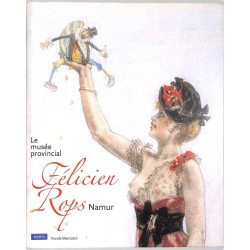 ABAO Peinture, gravure, dessin [Rops (Félicien.)] Félicien Rops. Namur