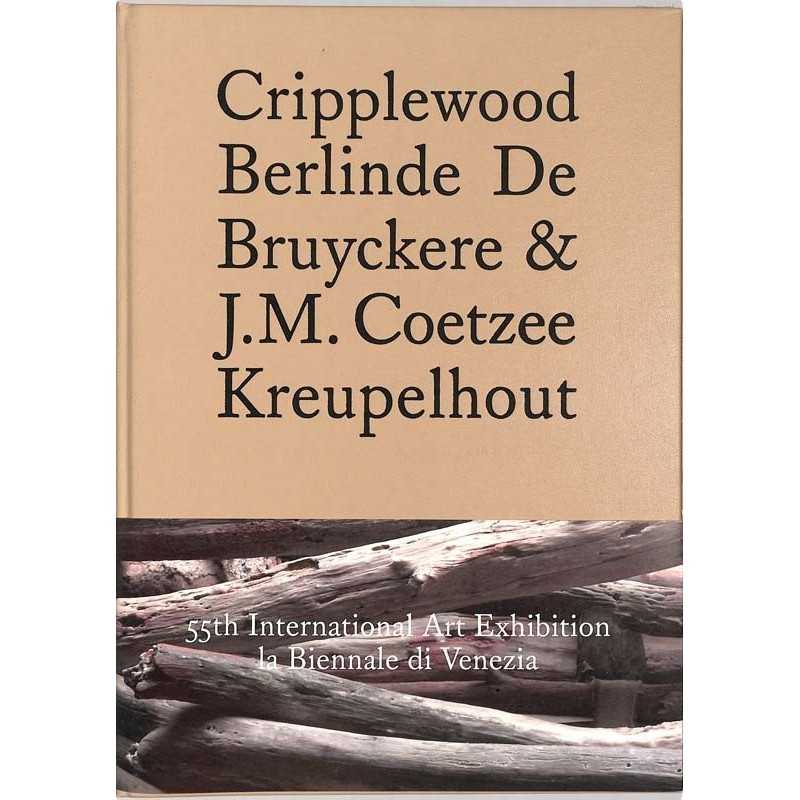 ABAO Arts [Beaux-Arts] Berlinde, De Bruyckere & J.M. Coetzee - Cripplewood.