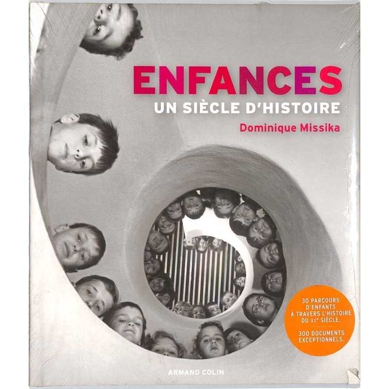 ABAO Essais Missika (D.) - Enfances. Un siècle d'histoire.
