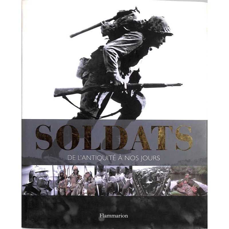 ABAO Essais Grant (R.G.) - Soldats. De l'Antiquité à nos jours.