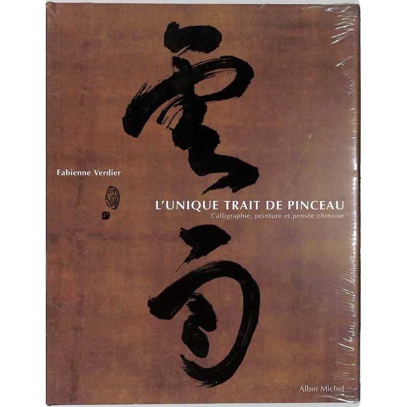 ABAO Peinture, gravure, dessin [Calligraphie] Verdier (F.) - L'Unique trait de pinceau.