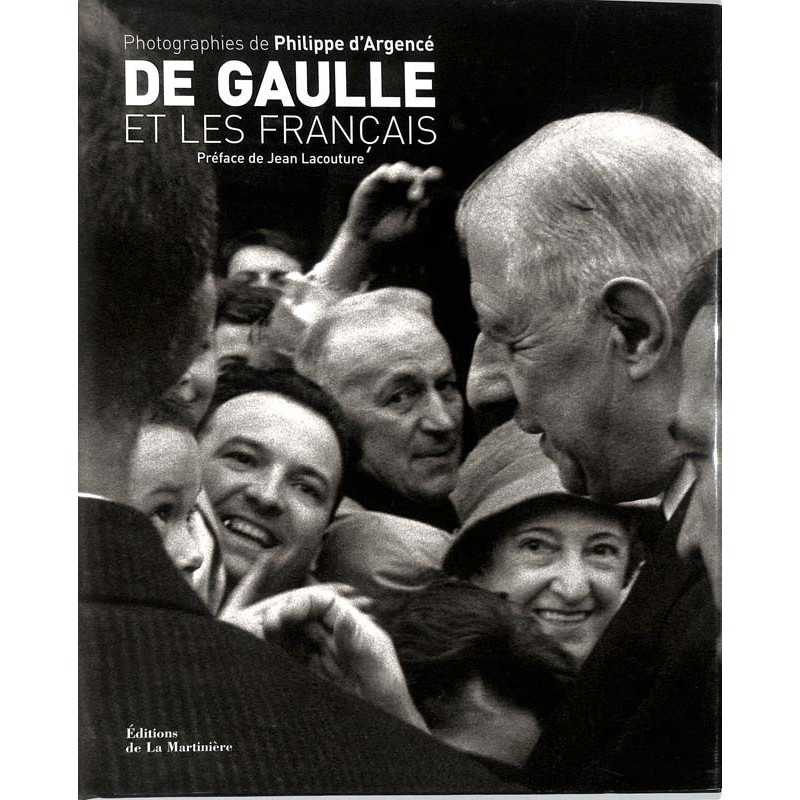 ABAO Histoire [France] Argencé (Ph, d') - De Gaulle et les français.