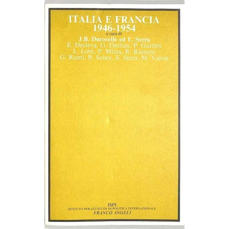 ABAO Histoire [Italie - France] Duroselle (JB.) - Italia e Francia 1946-1954.