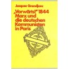 ABAO Histoire [Marx] Grandjonc (J.) - "Vorwärts!" 1844 Marx und die deitschen Kommunisten in Paris.