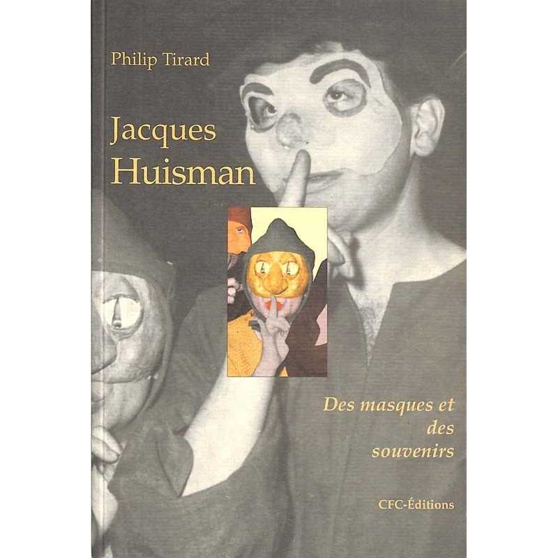 ABAO Bibliophilie [Théâtre] Tirard (Ph.) - Jacques Huisman.