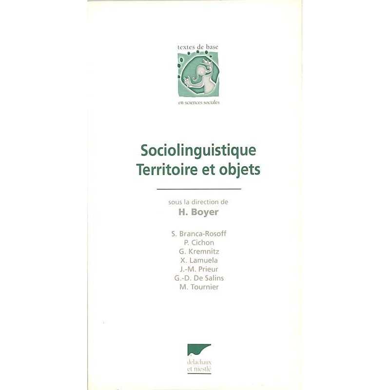 ABAO Bibliophilie [Sociolinguistique] Boyer (H.) - Sociolinguistique. Territoire et objets.