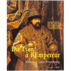 ABAO Arts [Russie] Du Tsar à l'Empereur. Moscou-Saint Petersbourg.