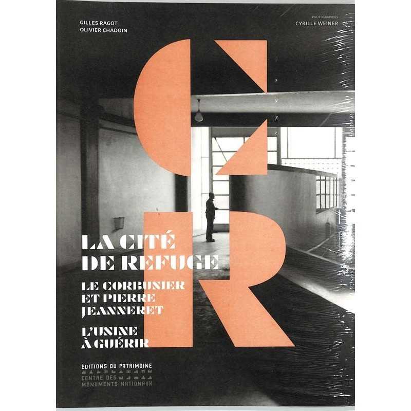 ABAO Architecture Le Corbusier & Jeanneret (P.) - La Cité de refuge. L'usine à guérir.