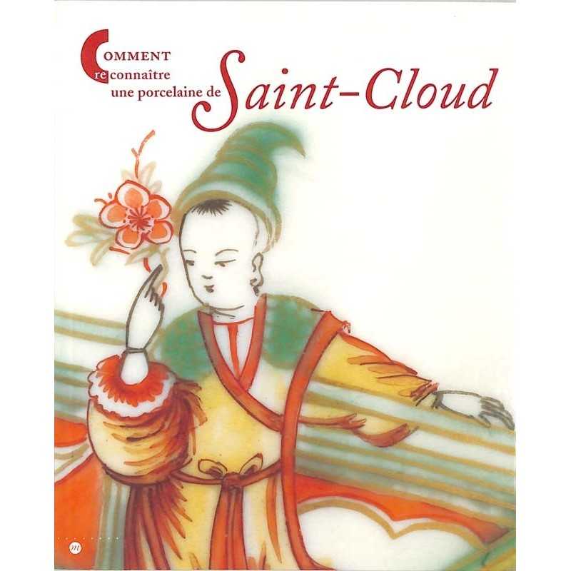 ABAO Arts [Porcelaine] Comment reconnaître une porcelaine de Saint-Cloud.