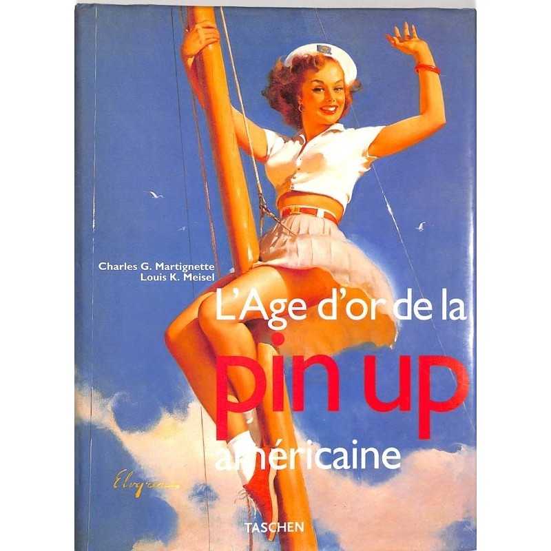 ABAO Arts Martignette & Meisel - L'Age d'or de la Pin Up américaine.