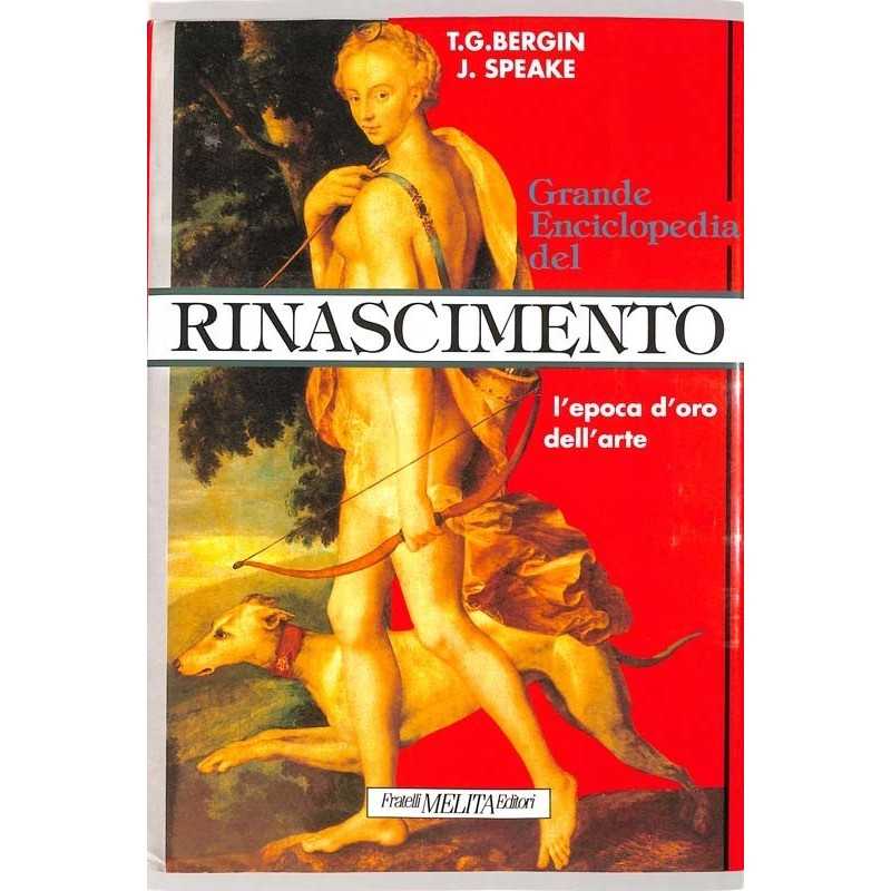 ABAO Arts Bergin & Speake - Grande enciclopedia del rinascimento. L'epoca d'oro dell'arte.