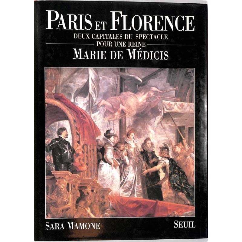 ABAO Histoire Manone (S) - Paris et Florence. Deux capitales du spectacle pour une reine Marie de Médicis.