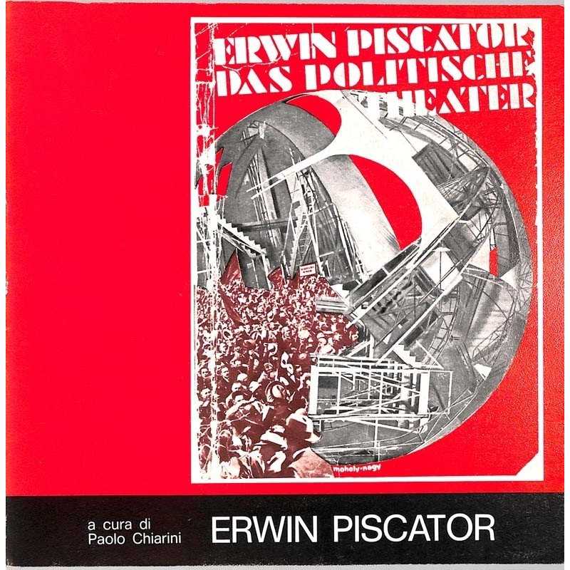 ABAO Essais Chiarini (P) - Erwin Piscator. Das politische theater.