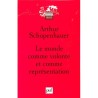 ABAO Essais Schopenhauer (A) - Le Monde comme volonté et comme représentation.