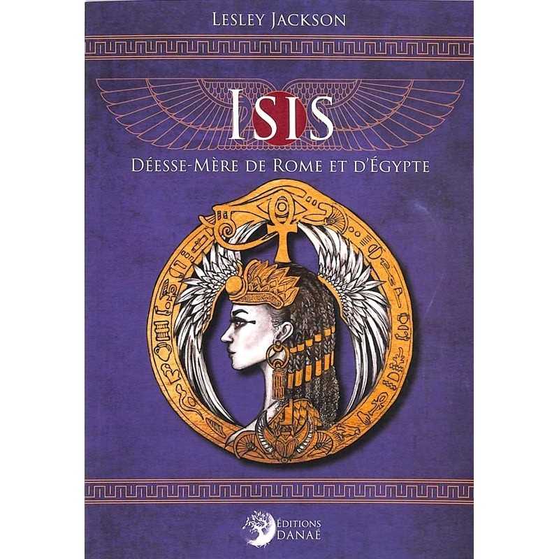 ABAO Essais Jackson (L) - Isis. Déesse mère de Rome et d'Egypte.