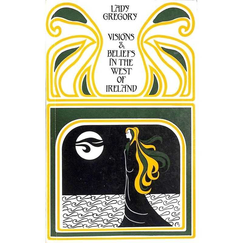 ABAO Essais [Irlande] Lady Gregory - Visions & beliefs in the west of Ireland.