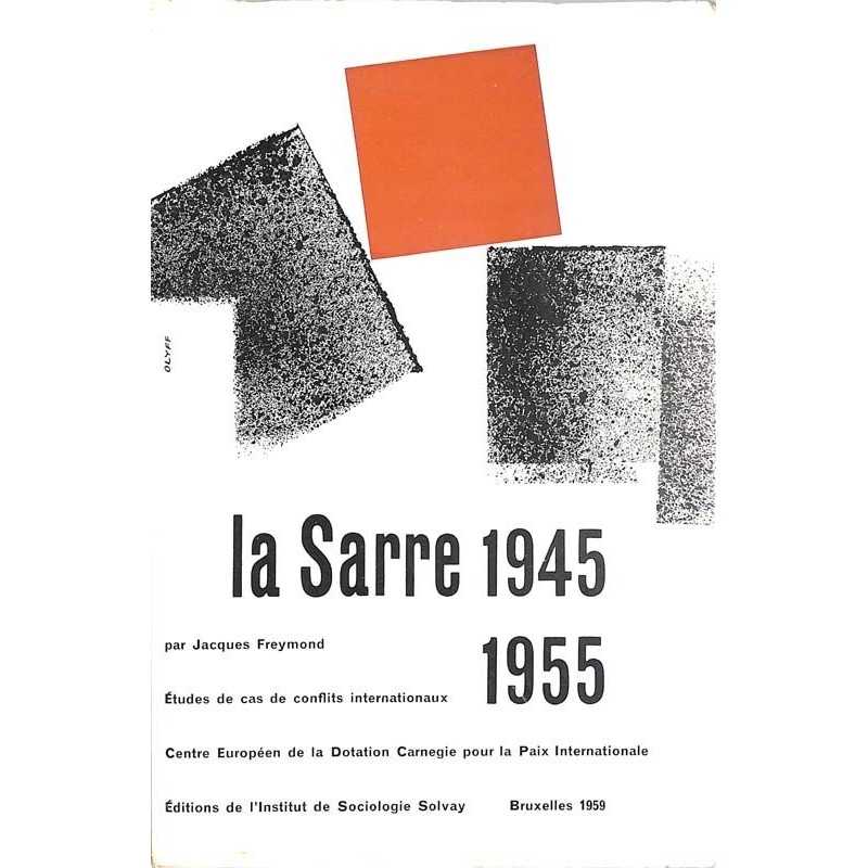 ABAO Histoire [Allemagne] Freymond (J) - La Sarre 1945-1955.