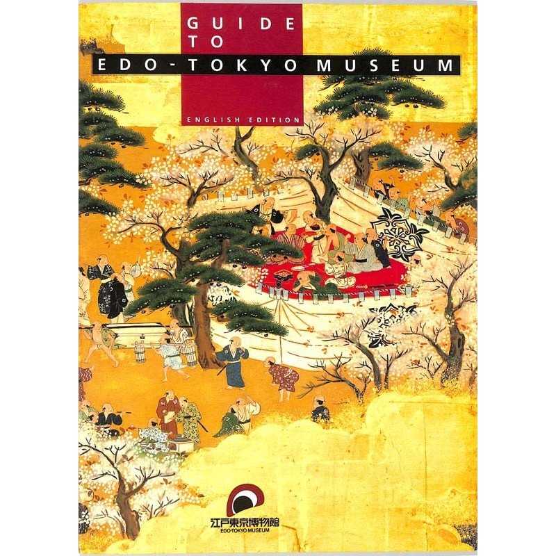 ABAO Arts [Japon] Guide to Edo-Tokyo Museum.