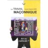 ABAO Franc-Maçonnerie Fontaine (J) & Jissey - Le Travail maçonnique.