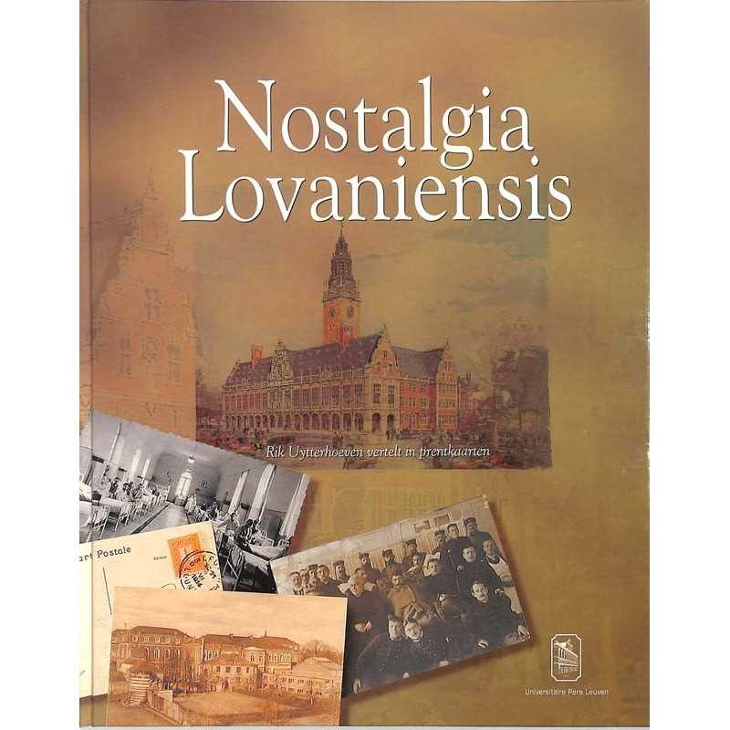 ABAO Géographie & voyages [Belgique] Nostalgia Lovaniensis. Rik Uytterhoeven vertelt in prentkaarten