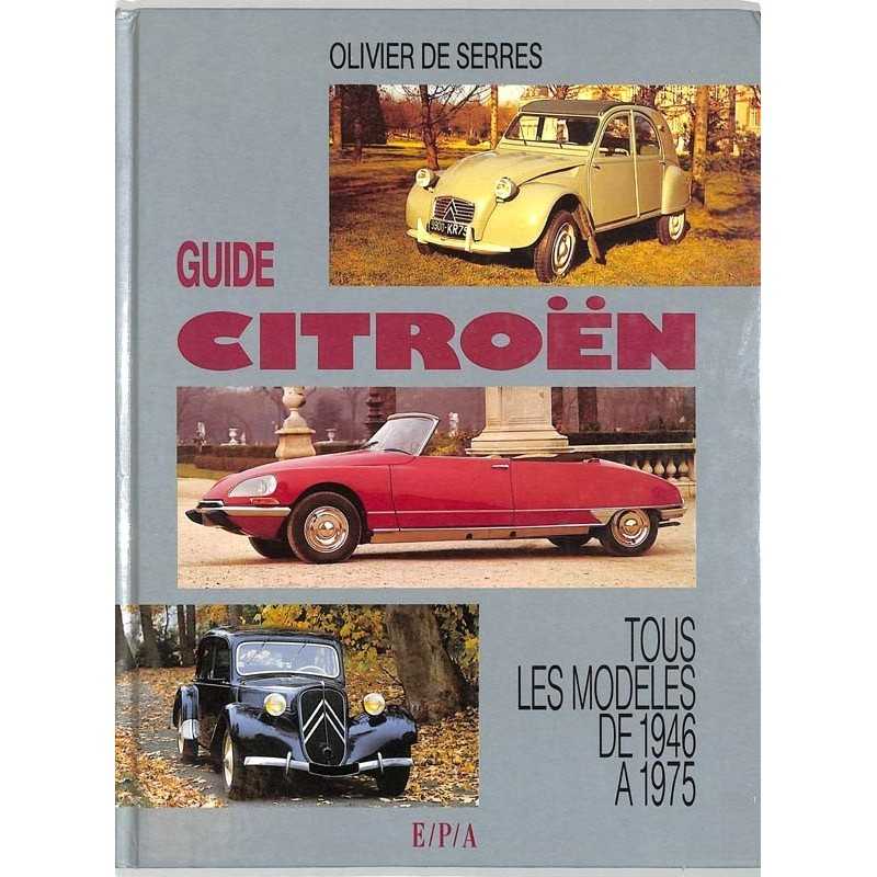 ABAO Essais [Voitures] Guide Citroën. Tous les modèles de 1946 à 1975.