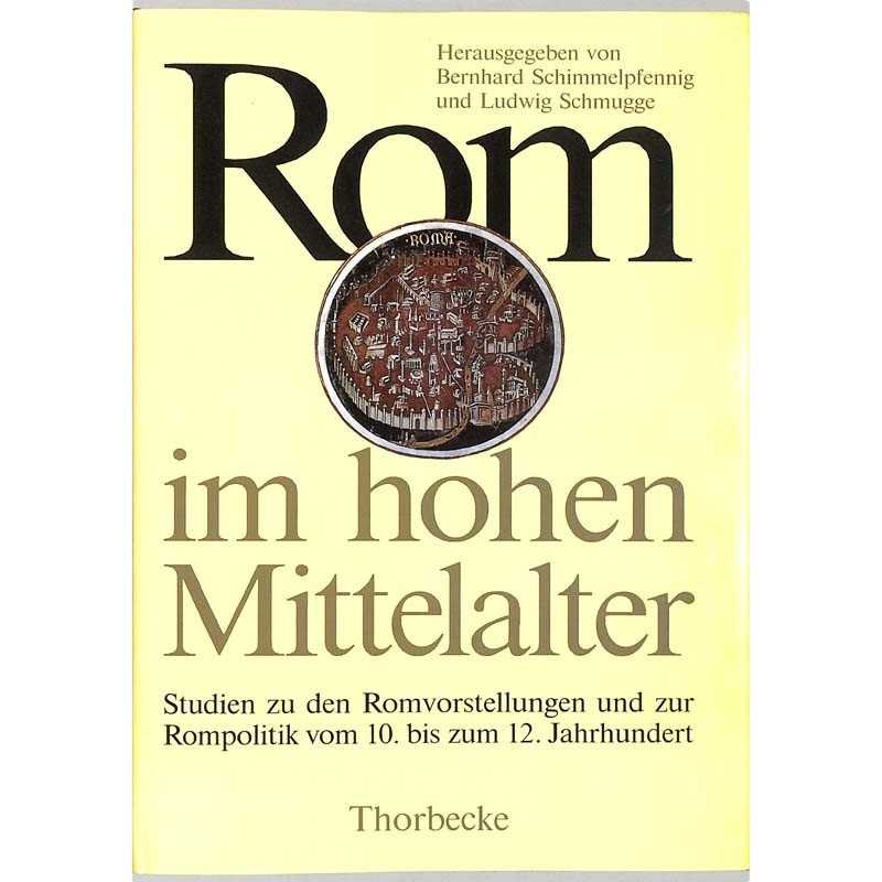 ABAO Histoire [Italie] Rom im hohen Mittelalter.
