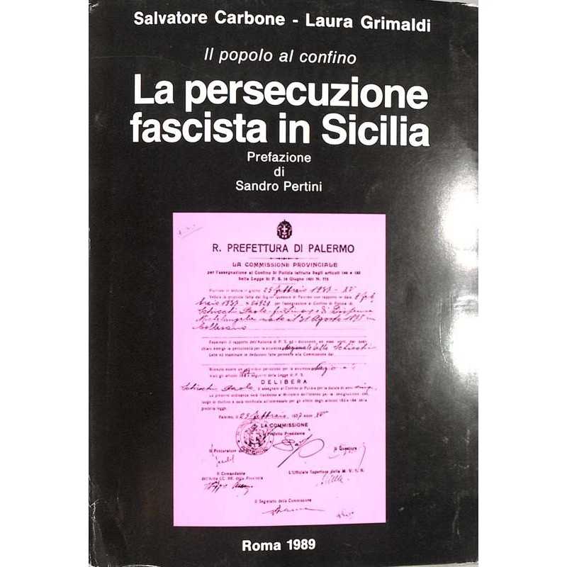 ABAO Histoire [Italie] Carbone & Grimaldi - La persecuzione fascista in Sicilia.